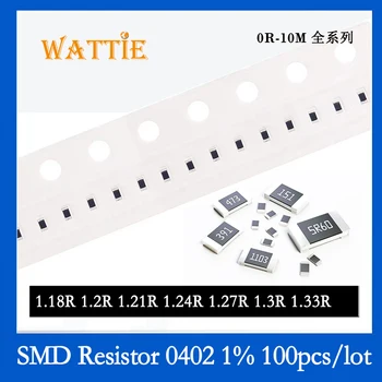 SMD резистор 0402 1% 1.18 R 1.2 R 1.21 R 1.24 R 1.27 R 1.3 R 1.33 R 100 бр./лот микросхемные резистори 1/16 W 1.0 мм * 0.5 мм